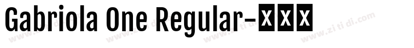 Gabriola One Regular字体转换